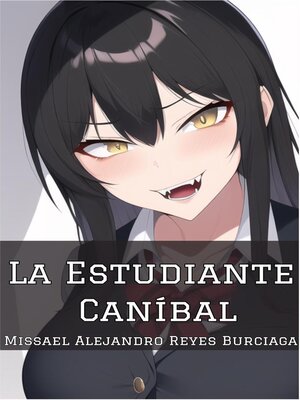 La Estudiante Caníbal - ebook